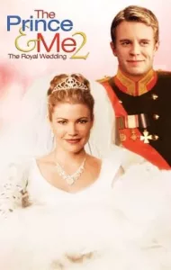 The Prince And Me II The Royal Wedding (2006) รักนายเจ้าชายของฉัน 2 วิวาห์อลเวง