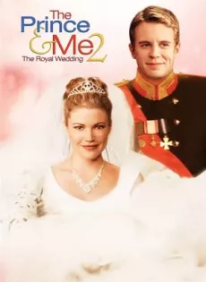 ดูหนัง The Prince And Me II The Royal Wedding (2006) รักนายเจ้าชายของฉัน 2 วิวาห์อลเวง ซับไทย เต็มเรื่อง | 9NUNGHD.COM