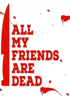 ดูหนัง All My Friends Are Dead (2021) ปาร์ตี้สิ้นเพื่อน (Netflix) ซับไทย เต็มเรื่อง | 9NUNGHD.COM