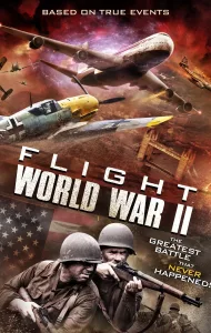 Flight World War II (2015) บินทะลุเวลาสงครามโลก