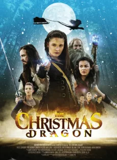 ดูหนัง The Christmas Dragon (2014) มังกรคริสต์มาส ผจญแดนมหัศจรรย์ ซับไทย เต็มเรื่อง | 9NUNGHD.COM