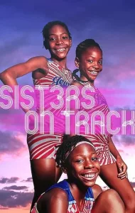 Sisters On Track (2021) จากลู่สู่ฝัน