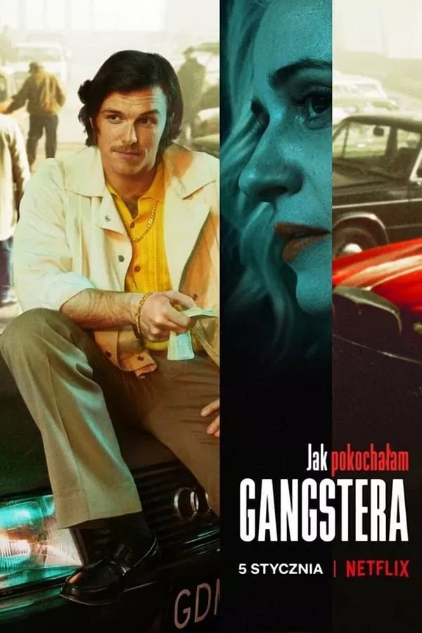 Jak pokochalam gangstera (2022)