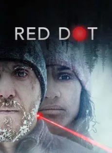 ดูหนัง Red Dot (2021) เป้าตาย ซับไทย เต็มเรื่อง | 9NUNGHD.COM