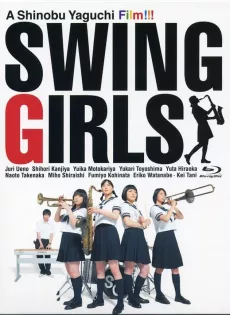 ดูหนัง Swing Girls (2004) สาวสวิง กลิ้งยกแก๊งค์ ซับไทย เต็มเรื่อง | 9NUNGHD.COM