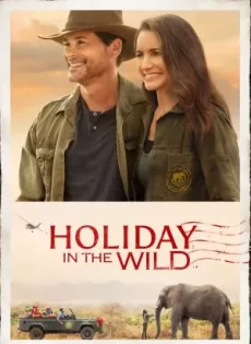 ดูหนัง Holiday in the Wild (2019) ฉลองรักกับป่า ซับไทย เต็มเรื่อง | 9NUNGHD.COM