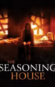 The Seasoning House (2012) แหกค่ายนรกทมิฬ
