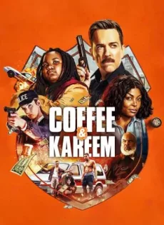 ดูหนัง Coffee & Kareem | Netflix (2020) คอฟฟี่กับคารีม ซับไทย เต็มเรื่อง | 9NUNGHD.COM