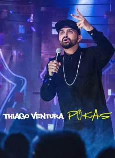ดูหนัง Thiago Ventura POKAS (2020) ซับไทย เต็มเรื่อง | 9NUNGHD.COM