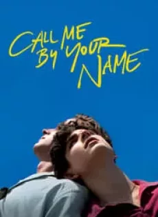 ดูหนัง Call Me by Your Name (2017) คอล มี บาย ยัวร์ เนม (ซับไทย) ซับไทย เต็มเรื่อง | 9NUNGHD.COM