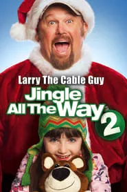 Jingle All The Way 2 (2014) จิงเกิล ออล เดอะ เวย์ 2 คนหลุดคุณพ่อต้นแบบ