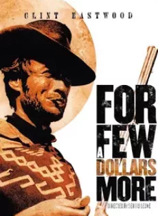 ดูหนัง For A Few Dollars More (1965) นักล่าเพชรตัดเพชร ซับไทย เต็มเรื่อง | 9NUNGHD.COM