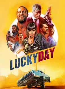 ดูหนัง Lucky Day (2019) ซับไทย เต็มเรื่อง | 9NUNGHD.COM