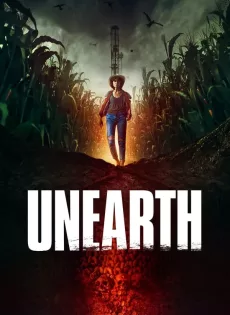 ดูหนัง Unearth (2020) ซับไทย เต็มเรื่อง | 9NUNGHD.COM