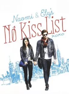 ดูหนัง Naomi and Ely’s No Kiss List (2015) ลิสต์ห้ามจูบของนาโอมิและอิไล ซับไทย เต็มเรื่อง | 9NUNGHD.COM