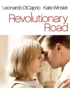 ดูหนัง Revolutionary Road (2008) ถนนแห่งฝัน สองเรานิรันดร์ ซับไทย เต็มเรื่อง | 9NUNGHD.COM