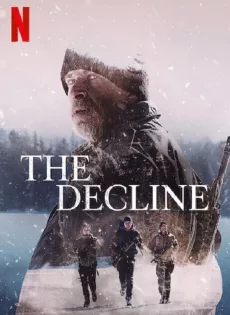 ดูหนัง The Decline | Netflix (2020) เอาตัวรอด ซับไทย เต็มเรื่อง | 9NUNGHD.COM