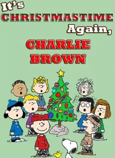 ดูหนัง It’s Christmastime Again Charlie Brown (1992) ซับไทย เต็มเรื่อง | 9NUNGHD.COM