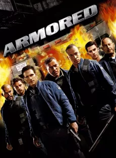 ดูหนัง Armored (2009) แผนระห่ำปล้นทะลุเกราะ ซับไทย เต็มเรื่อง | 9NUNGHD.COM
