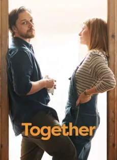 ดูหนัง Together (2022) ด้วยกัน ซับไทย เต็มเรื่อง | 9NUNGHD.COM