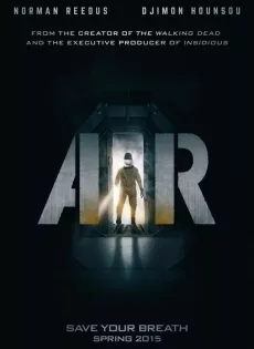 ดูหนัง Air (2015) อึด ยื้อนาทีนรก ซับไทย เต็มเรื่อง | 9NUNGHD.COM