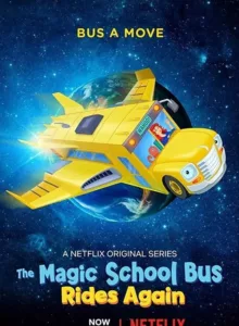 The Magic School Bus Rides Again Kids In Space (2020) เมจิกสคูลบัสกับการเดินทางสู่ความสนุกในอวกาศ