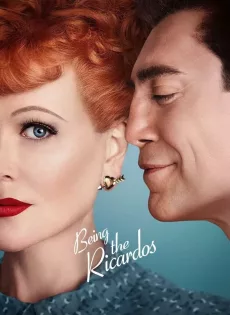 ดูหนัง Being The Ricardos (2021) ซับไทย เต็มเรื่อง | 9NUNGHD.COM