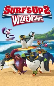 Surf’s Up 2 WaveMania (2017) เซิร์ฟอัพ ไต่คลื่นยักษ์ซิ่งสะท้านโลก 2