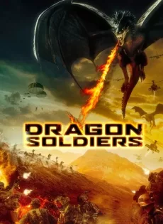 ดูหนัง Dragon Soldiers (2020) ยุทธการล่ามังกร ซับไทย เต็มเรื่อง | 9NUNGHD.COM
