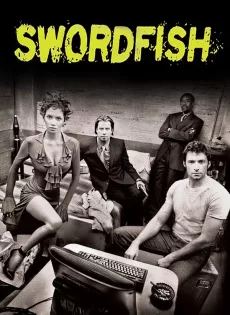 ดูหนัง Swordfish (2001) พยัคฆ์จารชน ฉกสุดขีดนรก ซับไทย เต็มเรื่อง | 9NUNGHD.COM