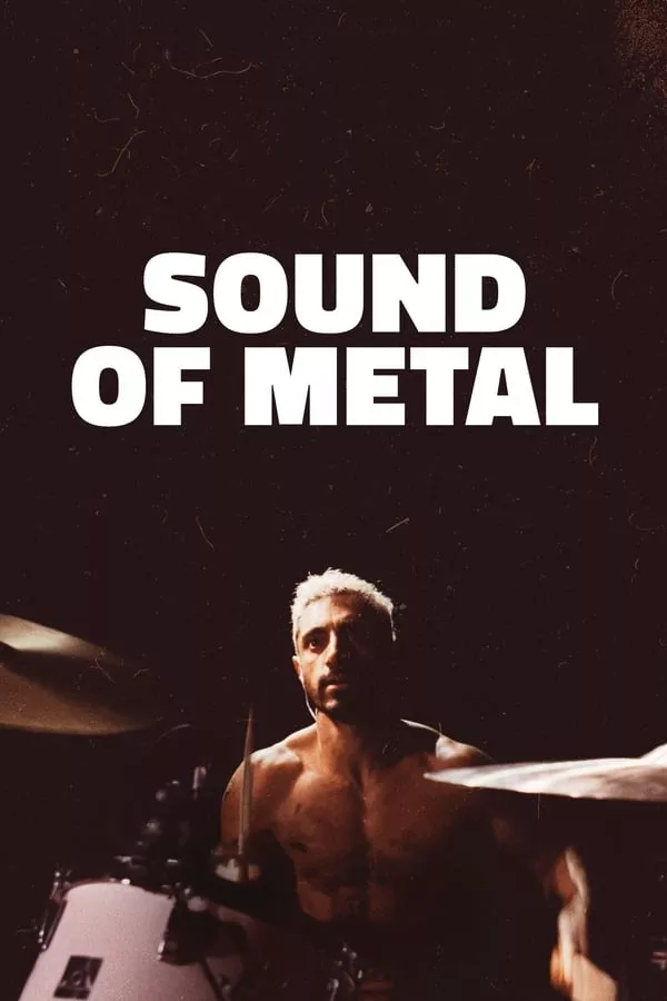 Sound of Metal (2019) เสียงที่หายไป