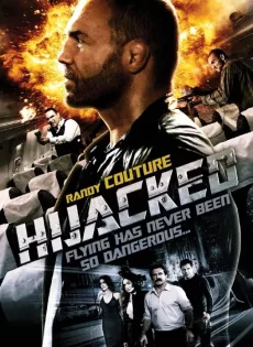 ดูหนัง Hijacked (2012) ดับคนเดือด ปล้นระฟ้า ซับไทย เต็มเรื่อง | 9NUNGHD.COM