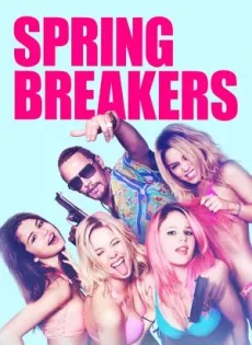 ดูหนัง Spring Breakers (2012) พากย์ไทย ซับไทย เต็มเรื่อง | 9NUNGHD.COM