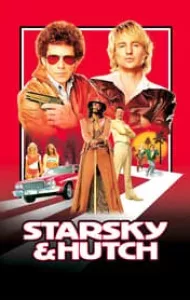 Starsky & Hutch (2004) คู่พยัคฆ์แสบซ่าท้านรก