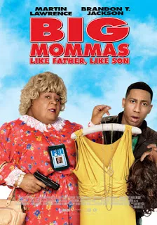 Big Mommas Like Father, Like Son (2011) บิ๊กมาม่าส์ 3 พ่อลูกครอบครัวต่อมหลุด