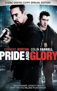 Pride and Glory (2008) คู่ระห่ำผงาดเกียรติ