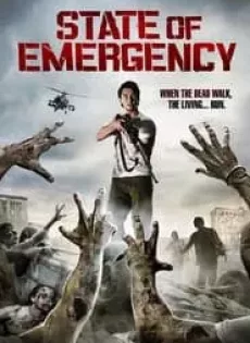 ดูหนัง State of Emergency (2011) ฝ่าด่านนรกเมืองซอมบี้ ซับไทย เต็มเรื่อง | 9NUNGHD.COM