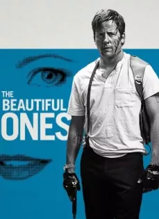 ดูหนัง The Beautiful Ones (2017) ซับไทย เต็มเรื่อง | 9NUNGHD.COM