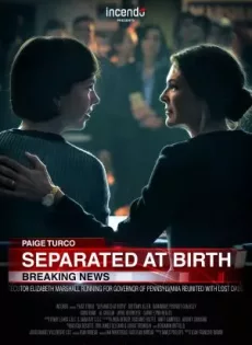 ดูหนัง Separated at Birth (2018) แยกกันเมื่อแรกเกิด ซับไทย เต็มเรื่อง | 9NUNGHD.COM