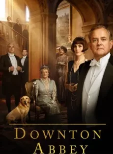 ดูหนัง Downton Abbey ดาวน์ตัน แอบบีย์ เดอะ มูฟวี่ (2019) บรรยายไทย ซับไทย เต็มเรื่อง | 9NUNGHD.COM