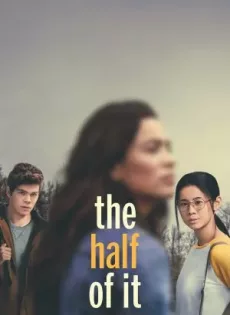 ดูหนัง The Half Of It | Netflix (2020) รักครึ่งๆ กลางๆ ซับไทย เต็มเรื่อง | 9NUNGHD.COM