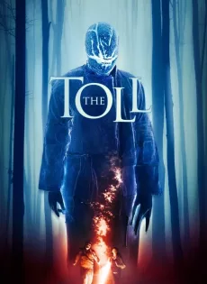 ดูหนัง The Toll (2020) ซับไทย เต็มเรื่อง | 9NUNGHD.COM