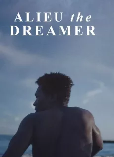 ดูหนัง Alieu the Dreamer (2020) อาลูว์ ปาฏิหาริย์ในโลกไร้ฝัน ซับไทย เต็มเรื่อง | 9NUNGHD.COM