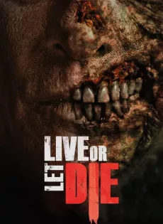 ดูหนัง Live or Let Die (2020) วิบัติมนุษย์กลายพันธุ์ ซับไทย เต็มเรื่อง | 9NUNGHD.COM