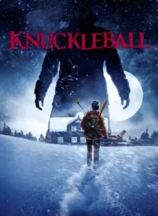 ดูหนัง Knuckleball (2018) ซับไทย เต็มเรื่อง | 9NUNGHD.COM