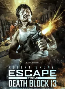 ดูหนัง Escape from Death Block 13 (2021) ซับไทย เต็มเรื่อง | 9NUNGHD.COM