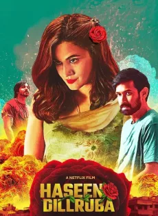 ดูหนัง Haseen Dillruba (2021) กุหลาบมรณะ ซับไทย เต็มเรื่อง | 9NUNGHD.COM