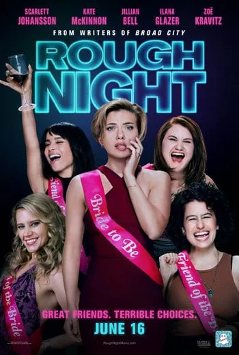 Rough Night (2017) ปาร์ตี้ชะนีป่วน