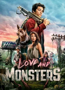 ดูหนัง Love and Monsters (2020) ซับไทย เต็มเรื่อง | 9NUNGHD.COM