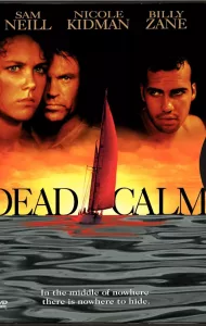 Dead Calm (1989) ตามมา สยอง